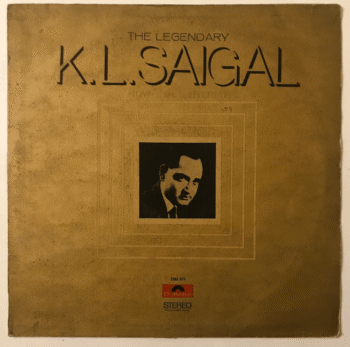 The Legendary K. L. Saigal - Now In Stereo - K. L. Saigal Used Vinyl LP Record