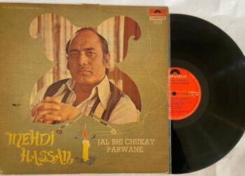 Jal Bhi Chukay Parwane - Mehdi Hassan Used Vinyl LP Record (VG-)