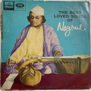 The Best Loved Songs Of Nazrul - Kazi Nazrul Islam Used Vinyl LP Record (VG-)