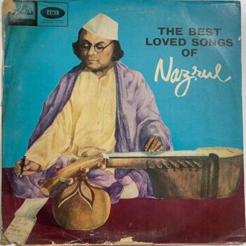 The Best Loved Songs Of Nazrul - Kazi Nazrul Islam Used Vinyl LP Record (VG)