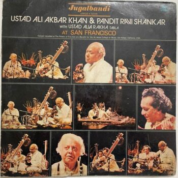 Jugalbandi, Ustad Ali Akbar Khan &amp; Pandit Ravi Shankar With Ustad Alla Rakha At San Francisco - Ali Akbar Khan Used Vinyl LP Record (VG-)