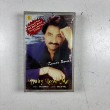 Baby Love Me - Kumar Sanu New Audio Cassette