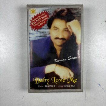 Baby Love Me - Kumar Sanu New Audio Cassette