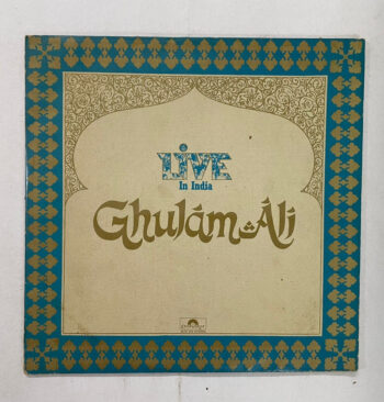 Live In India (Urdu Ghazals) - Ghulam Ali Used Vinyl LP Record