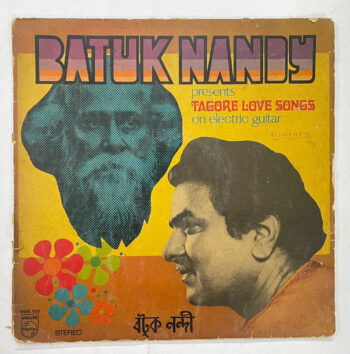 Tagore Love Songs on Electric Guitar - Batuk Nandy Used Vinyl LP Record
