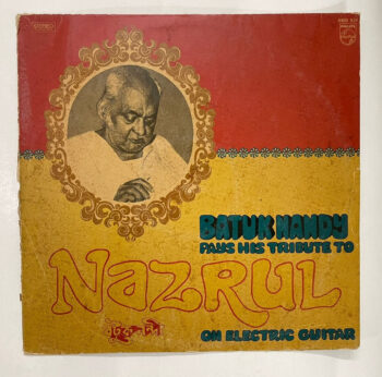 Batuk Nandy Pays His Tribute to Nazrul On Electric Guitar - Batuk Nandy Used Vinyl LP Record