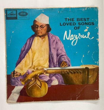 The Best Loved Songs Of Nazrul - Kazi Nazrul Islam Used Vinyl LP Record