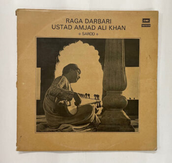 Raga Darbari (The King Of Ragas—The Raga Of Kings) - Amjad Ali Khan Used Vinyl LP Record