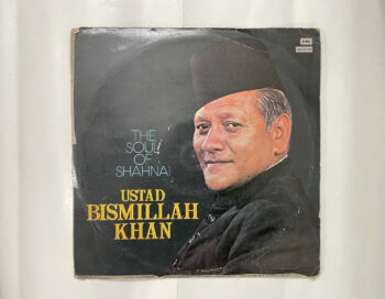 The Soul Of Shahnai - Bismillah Khan Used Vinyl LP Record