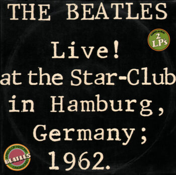 Live! At The Star-Club In Hamburg, Germany; 1962 - The Beatles - LP - Pre Owned Vinyl (Arrives in 21days)