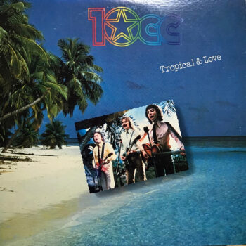 Tropical &amp; Love - 10cc - LP - Pre Owned Vinyl (Arrives in 21days)