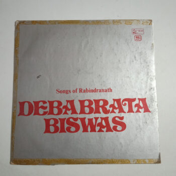 Songs of Rabindranath - Debabrata Biswas Used Vinyl LP Record