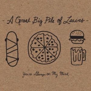 You're Always On My Mind - A Great Big Pile Of Le... - LP - Brand New Vinyl (Arrives in 20days)