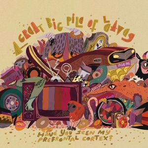 Have You Seen My Prefrontal Cortex? - A Great Big Pile Of Le... - LP - Brand New Vinyl (Arrives in 20days)