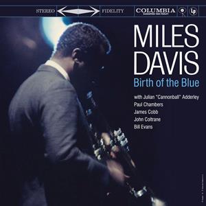 Birth Of The Blue - Miles Davis - LP - Brand New Vinyl (Arrives in 20days)