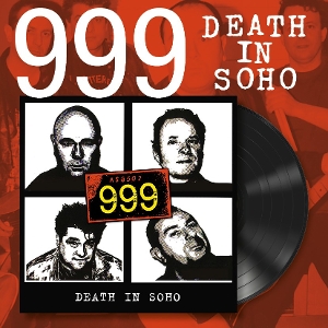 Death In Soho - 999 - LP - Brand New Vinyl (Arrives in 20days)