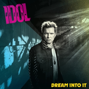 Dream Into It - Billy Idol - LP - Brand New Vinyl (Arrives in 20days)