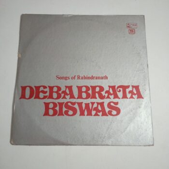 Songs of Rabindranath - Debabrata Biswas Used Vinyl LP Record