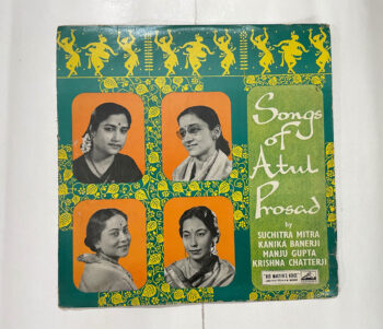 Songs Of Atul Prosad - Suchitra Mitra Used Vinyl LP Record