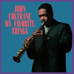My Favorite Things - John Coltrane - LP - Brand New Vinyl (Arrives in 20days)