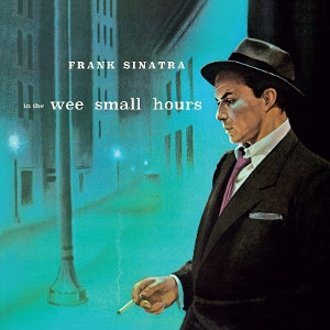 In The Wee Small Hours - Frank Sinatra - LP - Brand New Vinyl (Arrives in 20days)