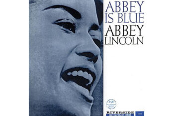 Abbey Lincoln – Abbey Is Blue (Quick Ship)