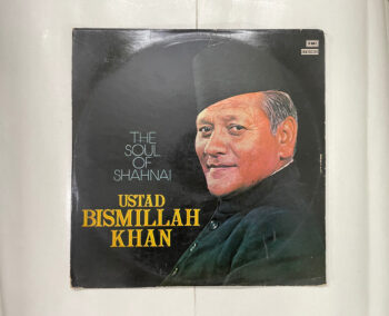 The Soul Of Shahnai - Bismillah Khan Used Vinyl LP Record