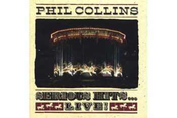 Phil Collins - Serious Hits...Live (Quick Ship)
